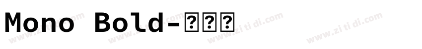 Mono Bold字体转换